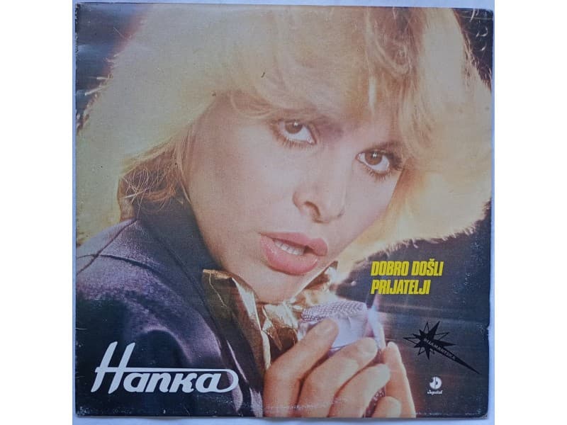 HANKA PALDUM — DOBRO DOSLI PRIJATELJI