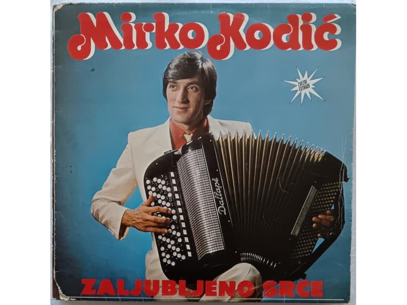 MIRKO KODIC — ZALJUBLJENO SRCE