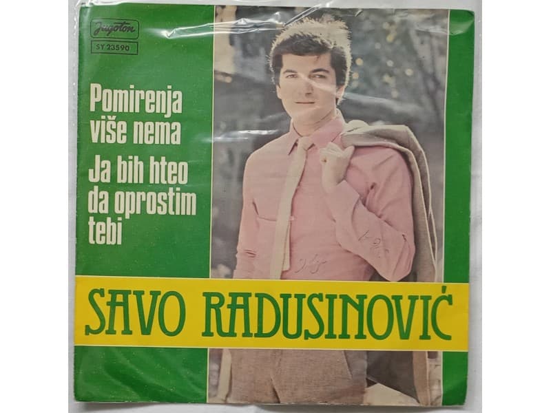 SAVO RADUSINOVIC — POMIRENJA VISE NEMA