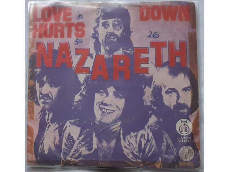 NAZARETH — LOVE HURTS / DOWN