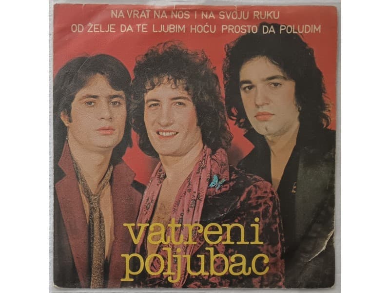 VATRENI POLJUBAC — Na vrat na nos i na svoju ruku